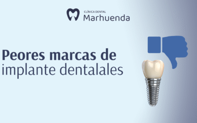 Peores marcas de implantes dentales