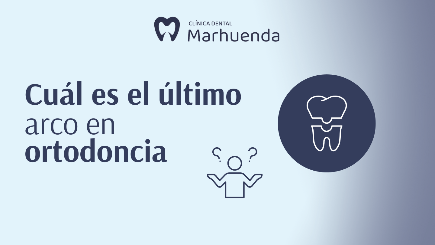 cual es el último arco en ortodoncia