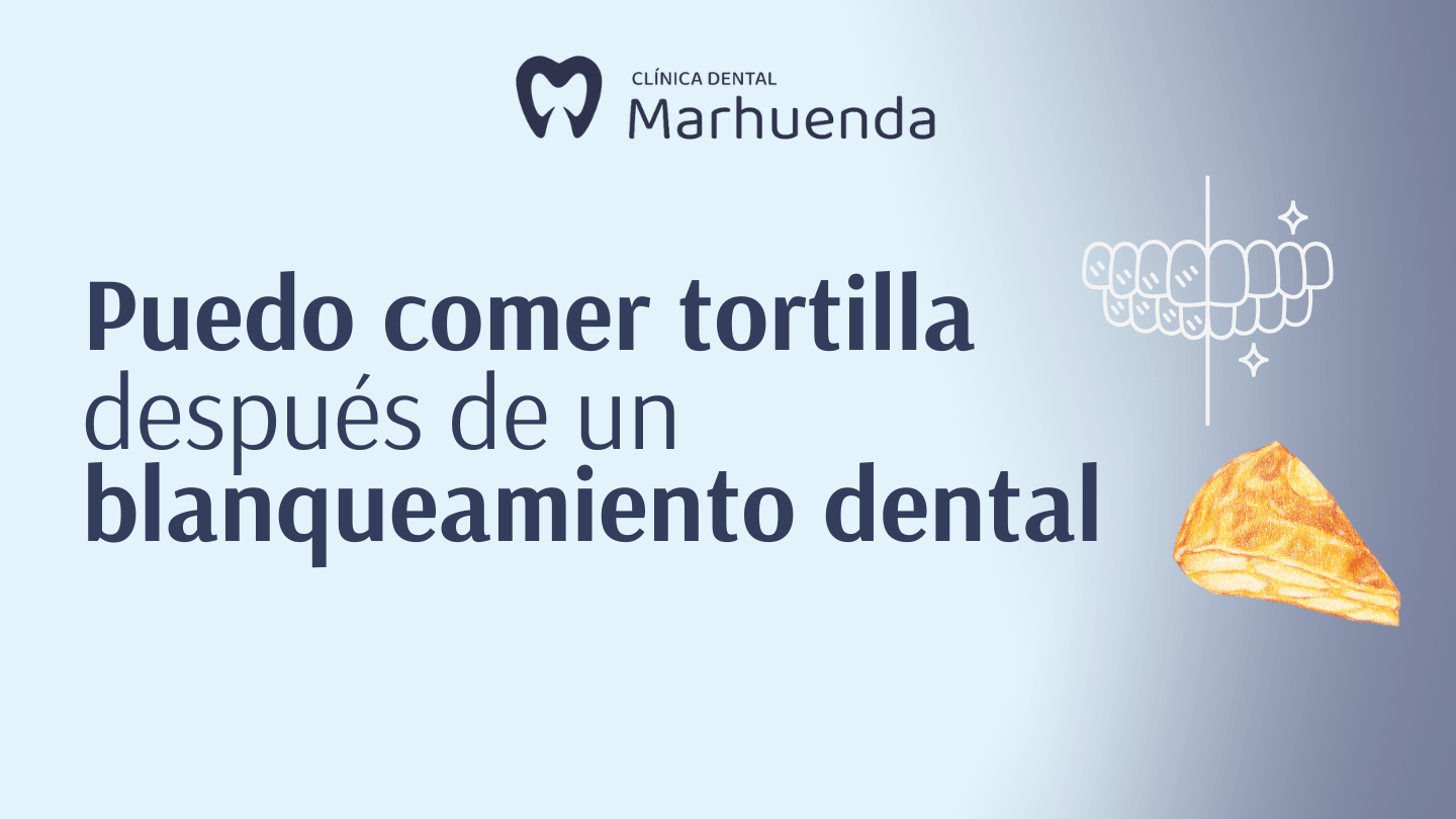 puedo comer tortilla despues de un blanqueamiento dental