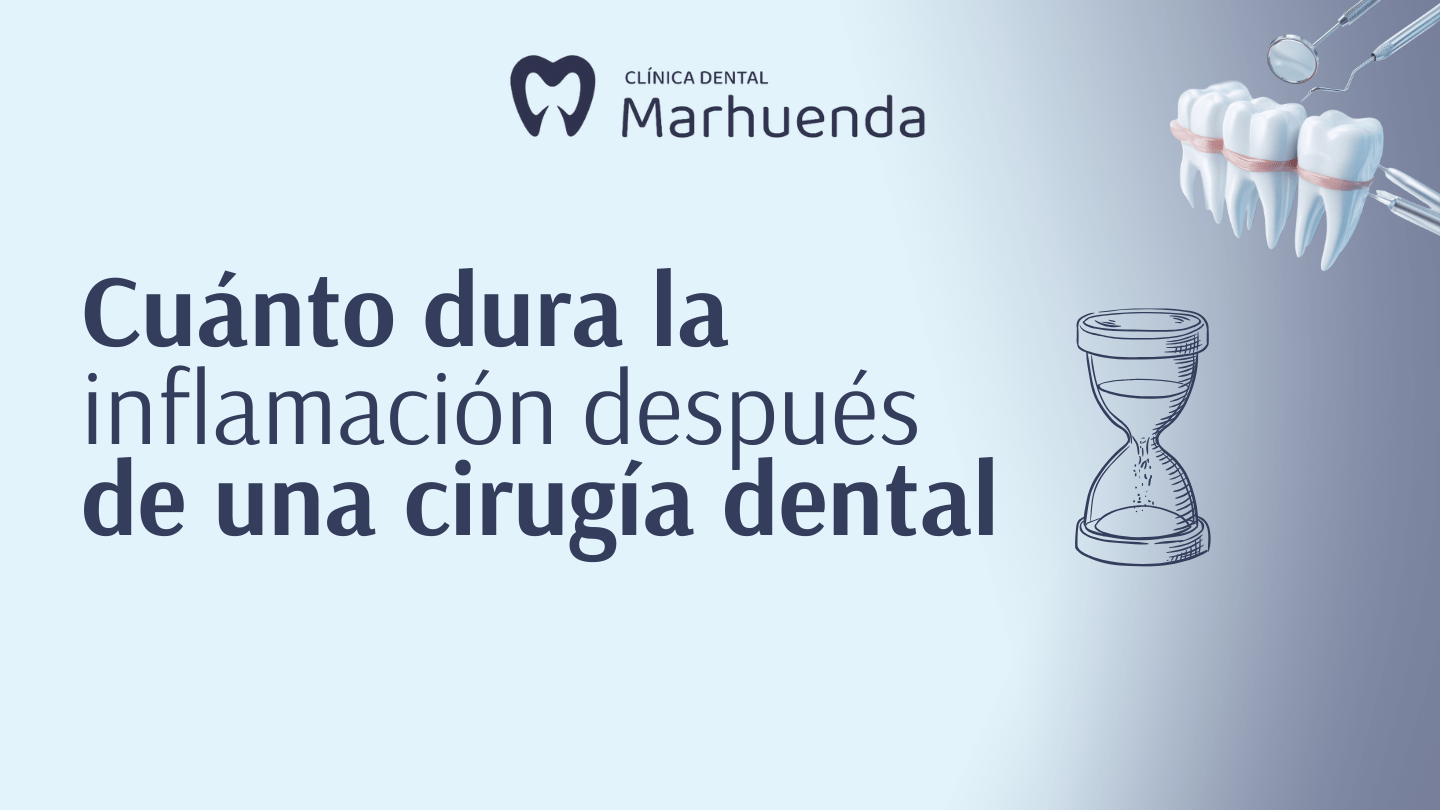 cuanto dura la inflamacion despues de una cirugia dental​