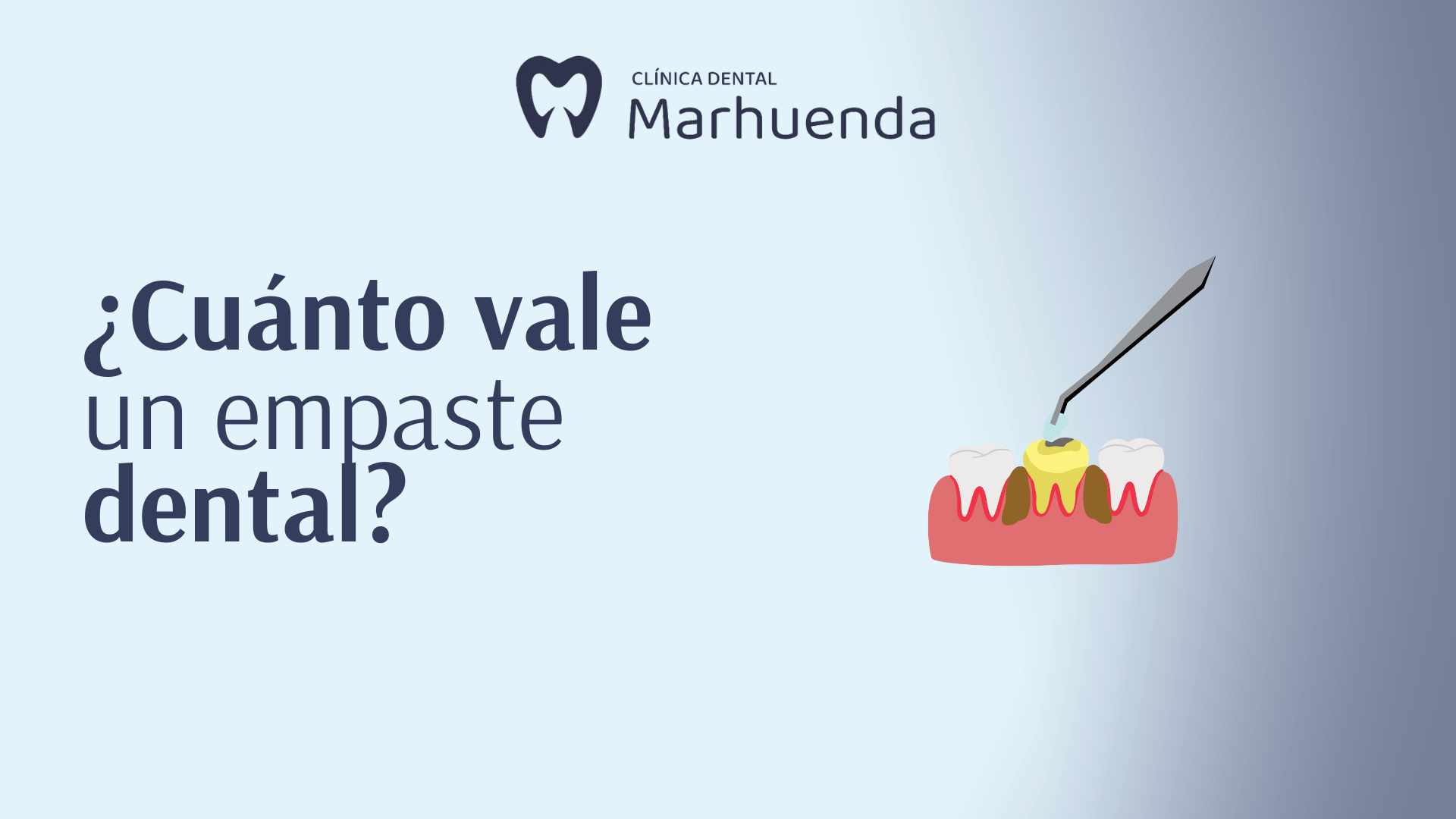 cuanto vale un empaste dental