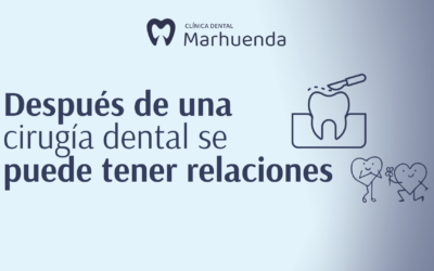 Despues de una cirugía dental se puede tener relaciones