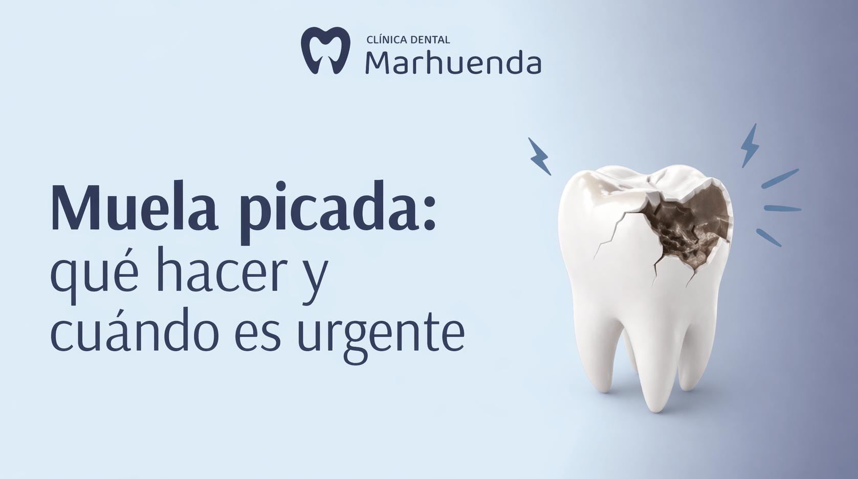 Muela picada: qué hacer y cuándo es urgente