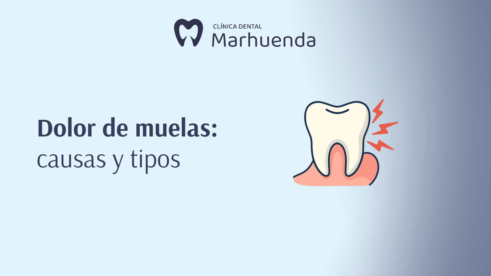 Dolor de muelas: causas y tipos